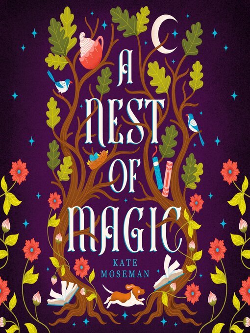 Title details for A Nest of Magic by Kate Moseman - Wait list